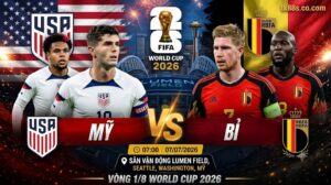 Nhận định Mỹ vs Bỉ vòng 1/8 World Cup 2026 tại eduify.in